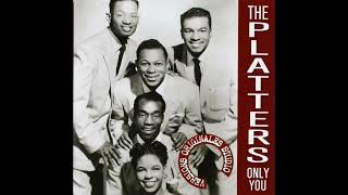 The Platters / Only You (And You Alone)　オンリー・ユー / ザ・プラターズ
