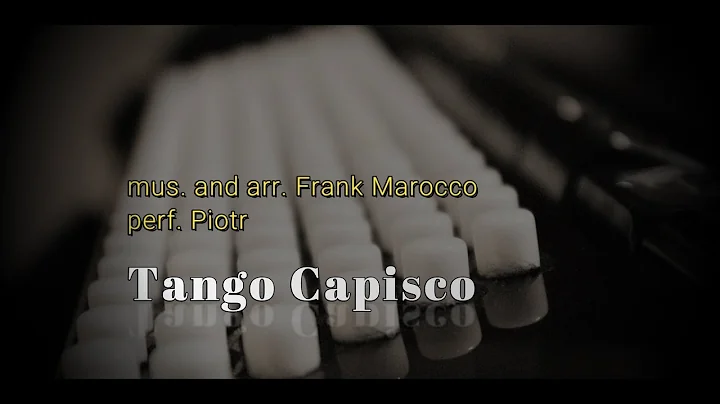 "Tango Capisco" - mus. Frank Marocco  - accordion