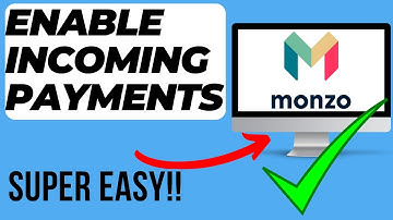 How To Enable Incoming Payments On Monzo (Quick & Easy)