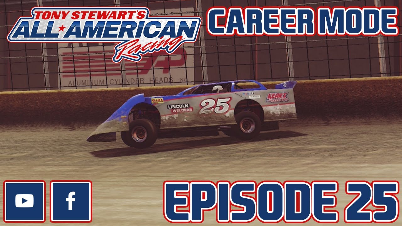 Tony Stewart's All American Racing Career Mode | 25 - YouTube