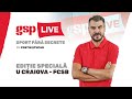 GSP Live, ediție specială: U Craiova - FCSB - Prefațăm derby-ul alături de Geraldo Alves