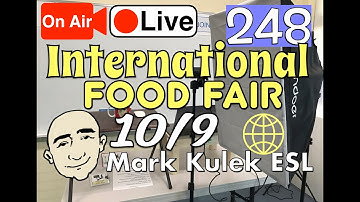 #248 International Foods | Mark Kulek LiveStream Lesson - ESL