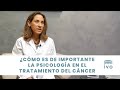 La importancia de la psicología en el tratamiento del cáncer