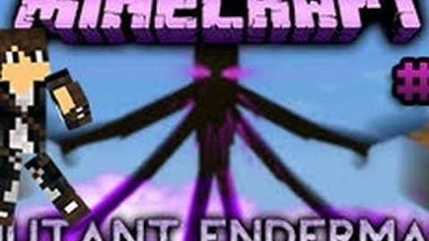 Minecraft Mods|Mutant Enderman| Mutant Creatures Ep 3