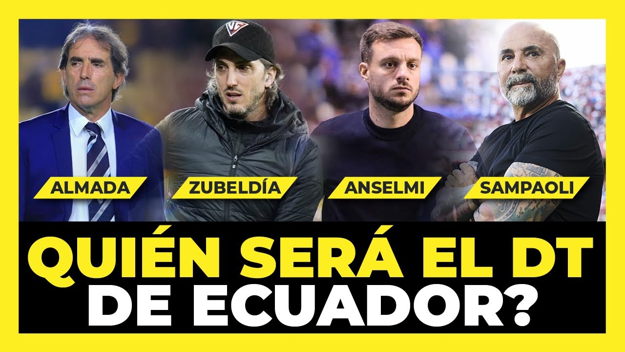 an-lisis-qui-n-debe-ser-el-nuevo-dt-de-ecuador-youtube