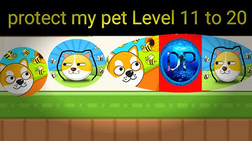 (Protect My Pet)Game play (Save The Dog)🐶🐶 Level 11 to 20