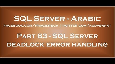 SQL Server deadlock error handling in arabic