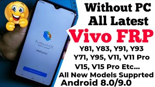 All New Vivo FRP Bypass Y93,Y91,Y95,Y81,Y83,Y71, V11,V15 Android 8.0 And 9.0 screenshot 2