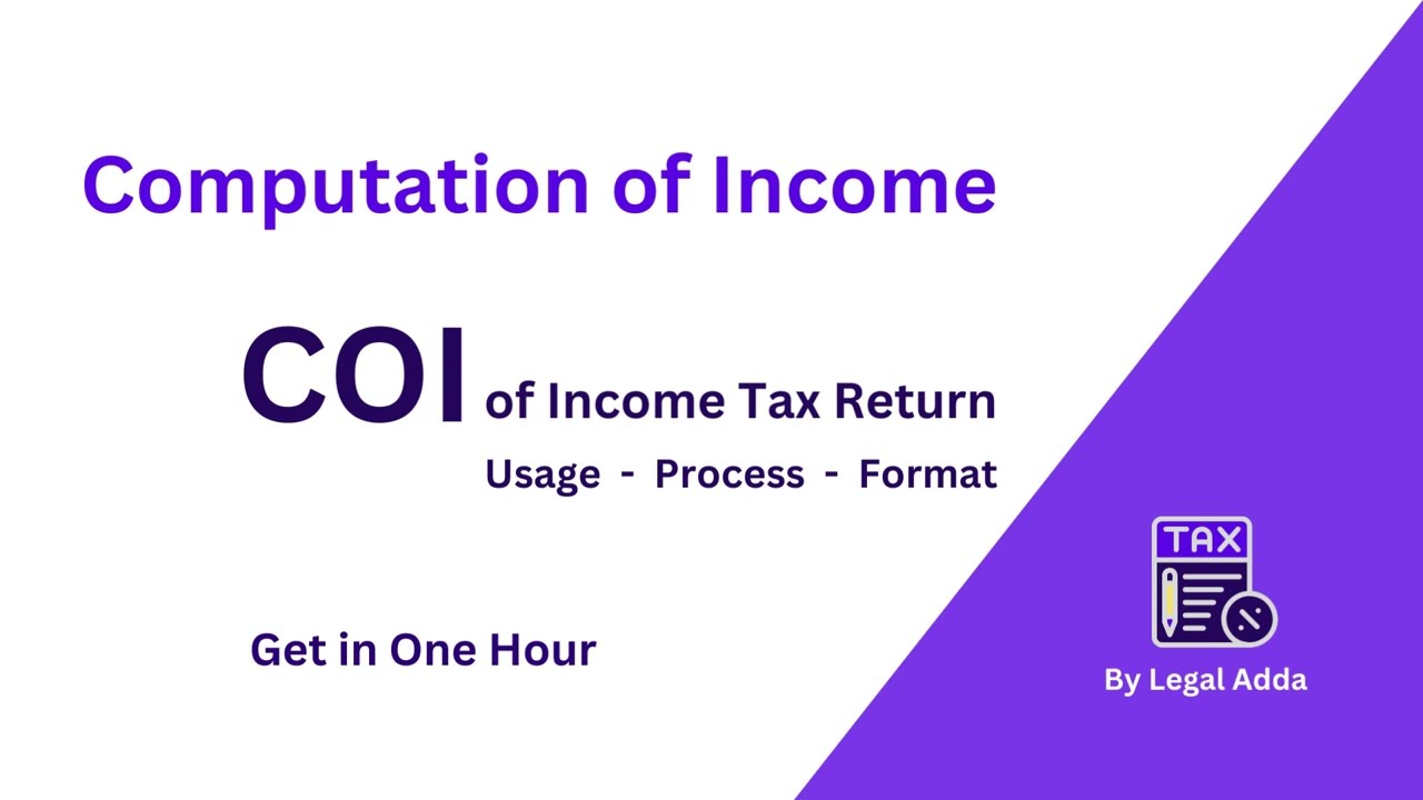 How To Prepare Computation Of Income COI Of Income Tax Return Usage How To Prepare Computation Of Income COI Of Income Tax Return Usage