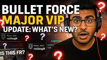 Bullet Force New UPDATE Released! VIP Tags, Rank 240 & MORE!