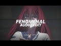 Fenomenal Slowed To Perfection Nakama Edit Audio Fenomenal Slowed To Perfection Nakama Edit Audio