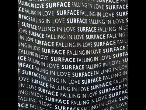 SURFACE   FALLING IN LOVE