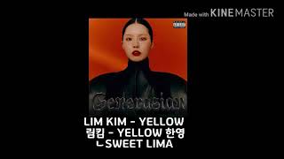 ☆다시는 랩은 번역하지 않을래☆ 외국데뷔??한 한국인 LIM KIM 의 YELLOW 한영자막