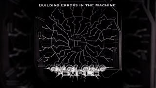 Cyclone Temple - Building Errors In The Machine [Original Version 1993] ⋅ Full EP