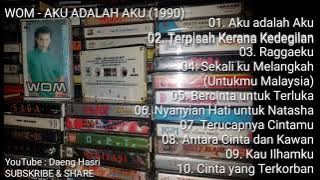 Wom - Aku adalah Aku (1990) FULL ALBUM