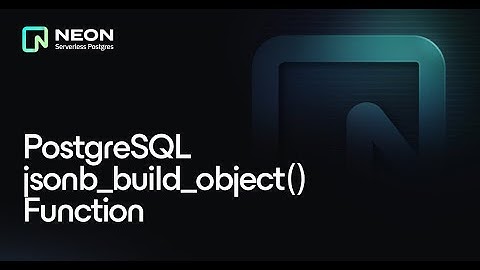 PostgreSQL Tutorial: Using jsonb_build_object Function with Example #postgresql #json #postgres