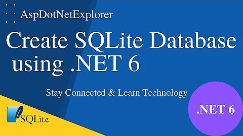 Create SQLite Database with Entity Framework Core using .NET 6 | C#(.NET 6.0)