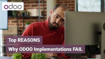 Top REASONS Why ODOO Implementations FAIL