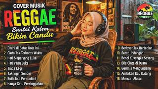 Download lagu Cover music reggae santai kalem bikin candu