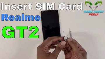 Realme GT2 Insert The SIM Card