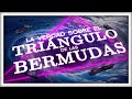 La Desaparición del Triángulo de las Bermudas