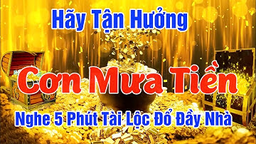 Nghe 5 Phút Tài Lộc Kéo Đến Cả Tháng 💰 Nhạc Thần Tài Thu Hút Tiền Bạc May Mắn