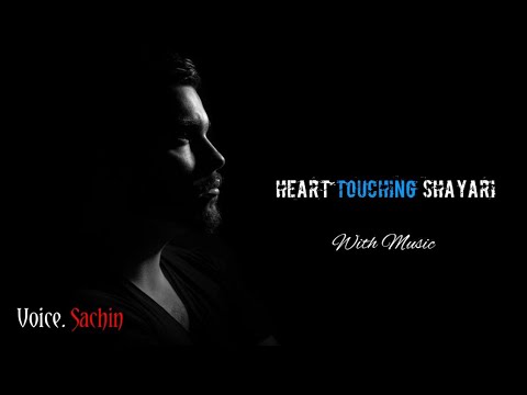 Heart Touching Shayari with background music ... Heart Touching Shayari with background music ...