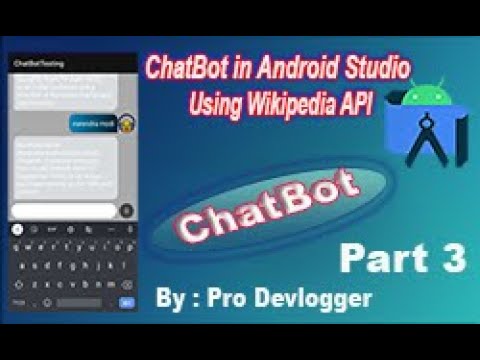 ChatBot App in Android Studio || Pro DevLogger || Part-3 - YouTube