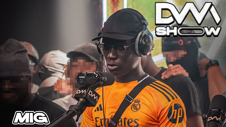 [EXCLU] Mig - Freestyle DVM #dvmshow