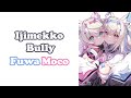 [FuwaMoco] - いじめっ子Bully (Ijimekko Bully) / Mori Calliope