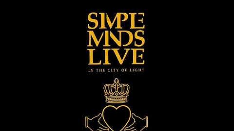 Simple Minds - LIVE In The City Of Light (Vinyl) Part 4 (HQ)