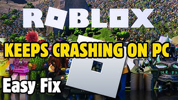 How To Fix Roblox Keeps Crashing On PC (2025 Guide)