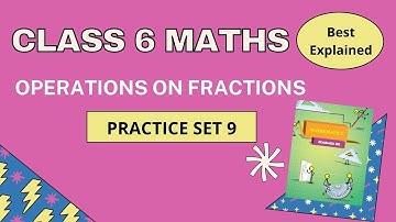 6th std Practice Set 9 Operations on Fractions