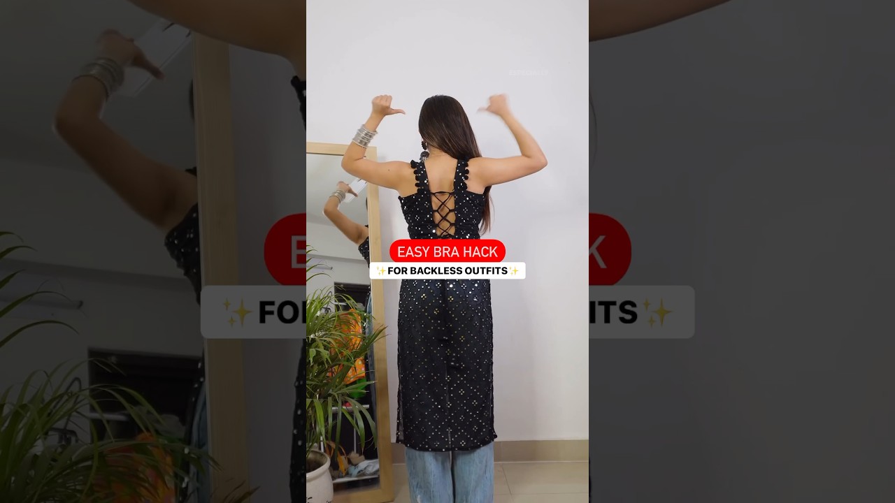 Easy Bra Hack For Backless Outfits, Festive Fashion Hacks, Wedding Hacks