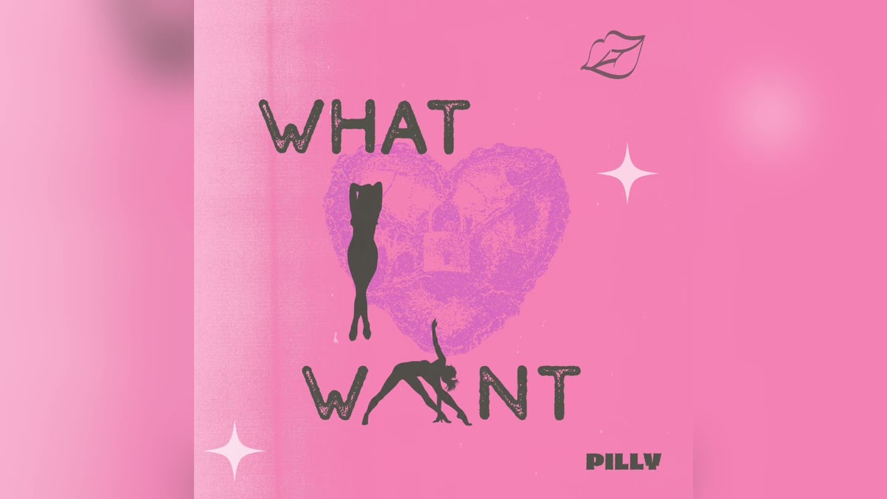 PILLY - What I Want (Prod. Isaiah Kaleo)