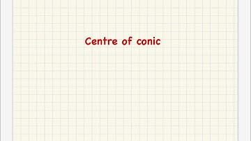Centre of Conic | geometry # mgkvp bsc ii sem maths