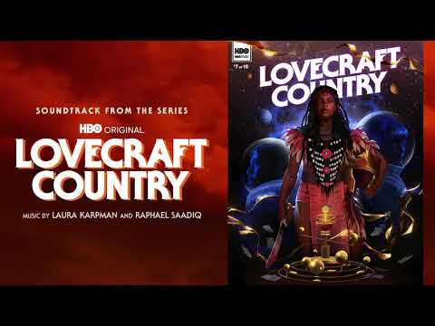 Lovecraft Country Official Soundtrack | Tic Shuts Down the Portal – Laura Karpman & Raphael Saadiq