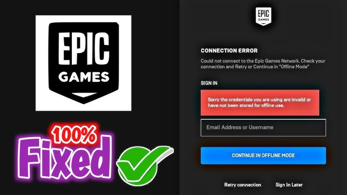 Fix Sorry the credentials you are using are invalid epic games