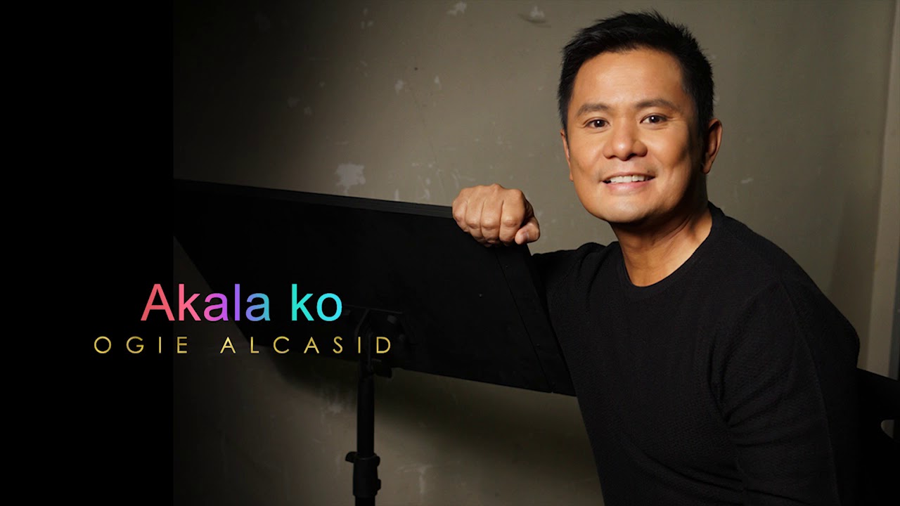 Ogie Alcasid - Akala Ko (Audio) ?