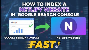 How to Index a Netlify Website in Google Search Console Fast