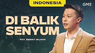 Indonesia | Di Balik Senyum - Pdt. Benny Wijaya (Official GMS Church)