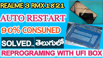 REALME 3 AUTO RESTART SOLUTION | 90%CONSUMED | REPROGRAMINNG WITH UFI BOX |