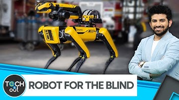 Spot: Robot guide dog for the blind | Tech It Out