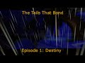 The tails that bond episode 1 destiny sonic sfm