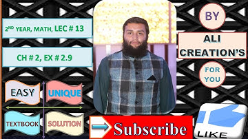 2nd year, Ch 2, Ex 2.9, Lec 13, increasing, decreasing differential function.