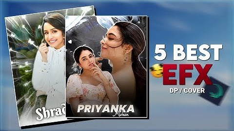 5 Best EFX DP / Cover 🌼✨ | XML File | Alight Motion | Rishabh x edits