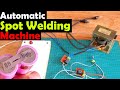 Diy battery Spot Welding Machine, Homemade Spot Welder with the automatic circuit, Diy spot welder