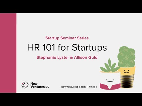 Startup Seminar Series: HR 101 for Startups