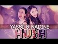 Yassi pressman featuring nadine lustre  hush official music