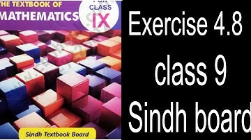 Exercise 4.8, Sindh board class 9 || 9th Maths